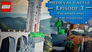 Building a Medieval Castle in LEGO  Episode 3  The Bridge and the Mountain [upl. by Bruell]