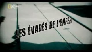 les Evadés de lenfer  Echappée belle [upl. by Lorenzana]