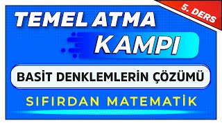 5 DERS  DENKLEM ÇÖZÜMÜ  TemelAtmaKampı [upl. by Cusack]