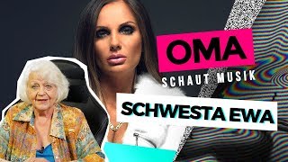 Oma schaut Musik  Schwesta Ewa [upl. by Eugenius]