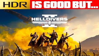 HELLDIVERS 2  Best HDR Settings for PC amp PS5  How Good Is HDR [upl. by Liv]