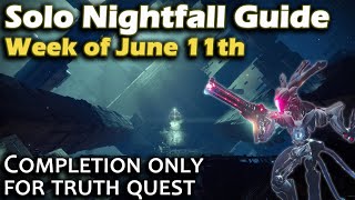 The Pyramidion  Truth Quest  Solo Nightfall Guide [upl. by Ahsiei]