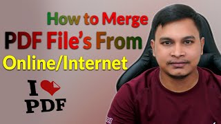 How to Merge PDF File from Online safiahmedstudio [upl. by Accemahs150]