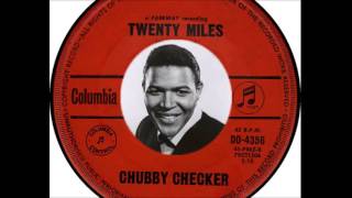 Chubby Checker  Twenty Miles （1963） [upl. by Alusru]