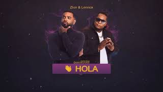 Hola  Zion amp Lennox Extended [upl. by Eckblad]