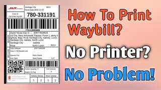 How to print out JampT Waybill on Shopee No Printer No problem  2021 update [upl. by Dehsar]