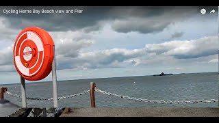 Cycling Herne Bay Beach view and Pier [upl. by Bela]