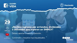 Usted es rentista de capital si tiene ingresos de dividendos arriendos u otras utilidades [upl. by Enaoj184]