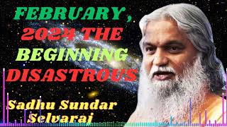 Sadhu Sundar Selvaraj ★ February  2024 The beginning disastrous [upl. by Ailey]