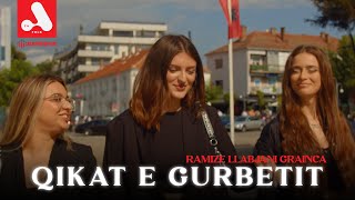 Bizi Llabjani Grainca  Qikat e Gurbetit [upl. by Ransome]