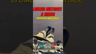 Operacion murciélago en Sierra Sinaloa ejercitomexicano lospshorts lpm lospatrones sinaloa [upl. by Thynne]