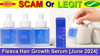 Fleava Hair Growth Serum Reviews June 2024  Is This An Original Product Find Out [upl. by Terese]