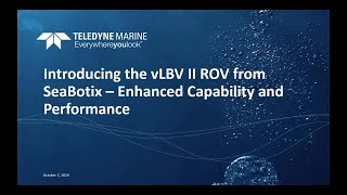 Introducing the vLBV II ROV from SeaBotix – Enhanced Capability and Performance [upl. by Llerral372]