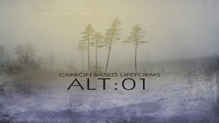 Carbon Based Lifeforms  ALT01 Full Album [upl. by Inigo]