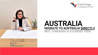 Migrate To Australia Directly Not Through A Student Visa [upl. by Freudberg]