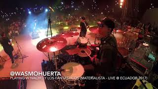 Wasmo Huerta Playing w Nacho y Los Fantásticos Materialista  Live  Ecuador 2017 [upl. by Odo246]