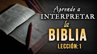 Cómo entender la Biblia HermenéuticaLección  1 [upl. by Ajnos]