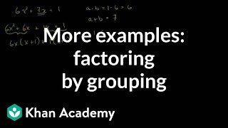 More examples of factoring by grouping  Algebra I  Khan Academy [upl. by Earazed]