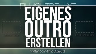 Eigenes Outro erstellen Photoshop  wwwfilmcutdeluxede  Einfach [upl. by Obola]