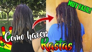 COMO HACER RASTAS FACILMENTE PASO A PASO [upl. by Llenrev]