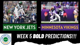 5 BOLD And Score PREDICTIONS For Jets vs Vikings [upl. by Felita]