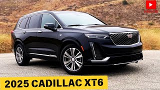 Exploration Together 2025 CADILLAC XT6  Heres what you need to know about the 2025 Cadillac XT6 [upl. by Agretha]