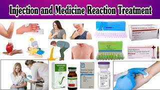 Injection Reaction  Medicine Reaction  Reaction Treatment medicine injection [upl. by Enelrahs]