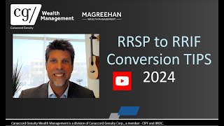 2024  RRSP to RRIF Conversion Explained plus Tips [upl. by Barimah232]