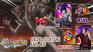 NxB NV  Gedo Mazo LVL 45 Vs Itachi Uchiha Reanimation and Sasuke Uchiha EMS [upl. by Yand]