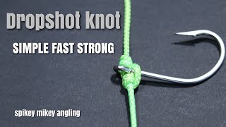 DROPSHOT KNOT  SIMPLE FAST STRONG [upl. by Natan]