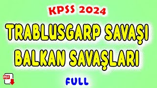 14 Trablusgarp Savaşı ve Balkan Savaşları Genel Tekrar  KPSS Tarih 2024 [upl. by Albemarle670]