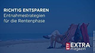 Richtig entsparen Entnahmestrategien für die Rentenphase [upl. by Chery]