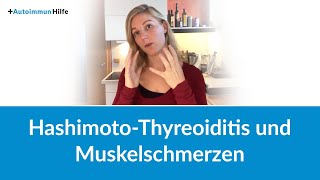 HashimotoThyreoiditis und Muskelschmerzen [upl. by Kelsey]