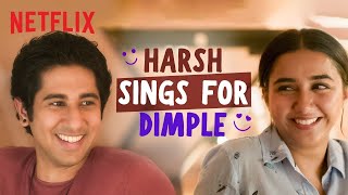 Harsh is ALWAYS there for Dimple  Rohit Saraf  Prajakta Kohli  Mismatched  Netflix India [upl. by Ellesor]