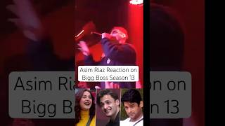 Asim Riaz on ShehnaazSidharth Bigg Boss 13 asimriaz shehnaazgill sidharthshukla [upl. by Fennie]