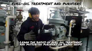 Centrifugal Purifiers and FuelOil Treatment  4th Engineer [upl. by Oag]