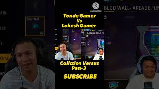 Lokesh Gamer Collection Vs Tonde Gamer very Funny 😅😂 feeefireshorts trendingshorts viralshorts [upl. by Pape]