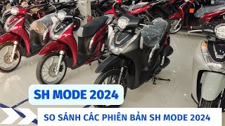 Sh mode 2024 So sánh các phiên bản sh mode 2024 báo giá sh mode các màu sắc 112024 shmode2024 [upl. by Amla513]