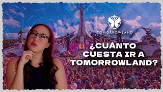 ¿Cuánto cuesta ir a TOMORROWLAND🤩 [upl. by Mert678]