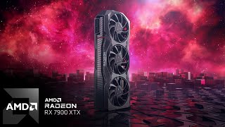 Introducing AMD Radeon™ RX 7900 XTX [upl. by Schwenk]