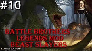 10  Necromancer Thief  Battle Brothers  Legends Mod  Beast Slayers [upl. by Skyla300]