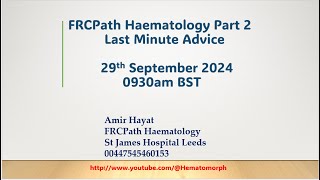 FRCPAth Haematology Part 2 Last minute advice [upl. by Erasme368]