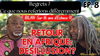 Back to Africa  16 Ans d’Échecs en Afrique  Retour au Pays et Leçons Apprises pour la Diaspora 8 [upl. by Farver]