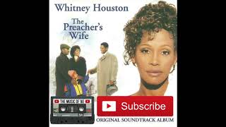 Whitney Houston  The Preachers Wife 1996 FULL ALBUM [upl. by Drape905]