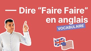 Comment dire faire faire en anglais letmakehave someone do something [upl. by Nnylirej]