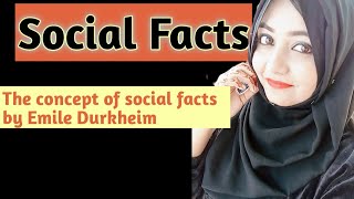 Sociology Facts Durkheim  Emile Durkheim concept of social facts [upl. by Orferd]