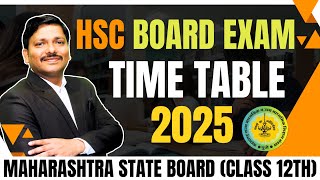 HSC BOARD EXAM 2025 TIMETABLE  CLASS 12 SCIENCECOMMERCEARTS  MAHARASHTRA BOARD  Dinesh Sir [upl. by Kassandra]