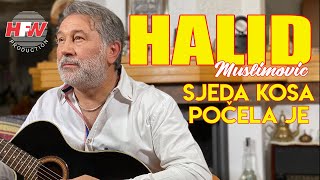 Halid Muslimovic  Sjeda kosa pocela je   Official Video 2020  4K [upl. by Eahsat]