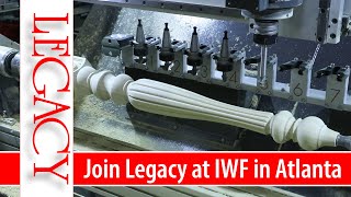 Making table leg furniture spindles on a Legacy CNC  Join us at IWF 2022 [upl. by Nuahsed]