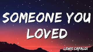 Lewis Capaldi  Someone You Loved Lyrics  ColdPlay Nelly [upl. by Glenine]